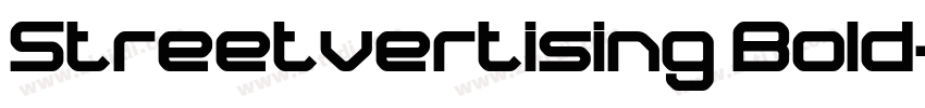 Streetvertising Bold字体转换 Streetvertising Bold字体转换